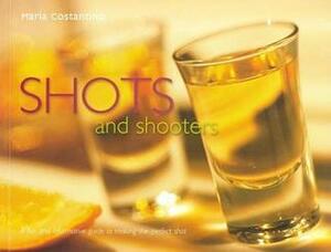 Shots And Shooters by Maria Costantino