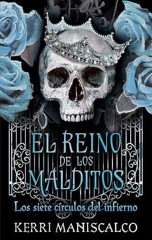 El reino de los malditos Vol. 2 by Kerri Maniscalco