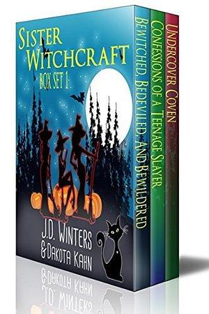 Sister Witchcraft, Books 1-3 by J.D. Winters, J.D. Winters, Dakota Kahn