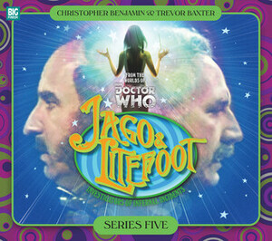 Jago & Litefoot: Series 5 by Colin Brake, Justin Richards, Marc Platt, Jonathan Morris