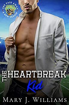 The Heartbreak Kid by Mary J. Williams