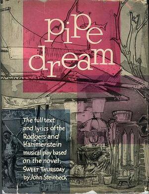 Pipe Dream by Oscar Hammerstein II