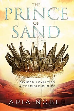 Prince of Sand by Aria Noble