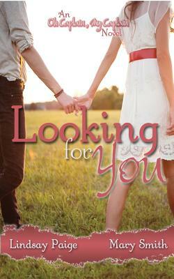 Looking for You by Lindsay Paige, Mary Smith