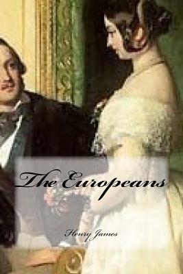 The Europeans by Henry James