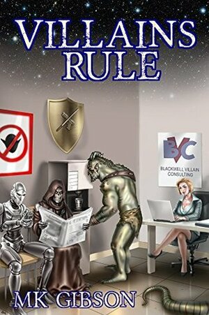 Villains Rule by M.K. Gibson