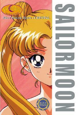Meet Sailor Moon: Crystal by Naoko Takeuchi, Keiko Koshimoto