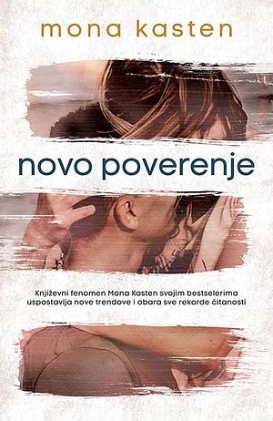 Novo poverenje by Mona Kasten