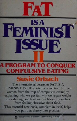 Fat is a Feminst Issue 2 by Susie Orbach