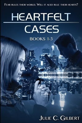 Heartfelt Cases Books 1-3 by Julie C. Gilbert