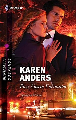 Five-Alarm Encounter by Karen Anders
