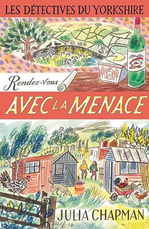 Rendez-vous avec la menace by Julia Chapman