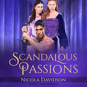 Scandalous Passions by Nicola Davidson