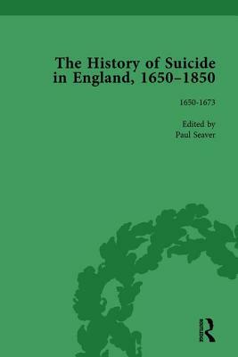 The History of Suicide in England, 1650-1850, Part I Vol 1 by Kelly McGuire, Mark Robson, Paul S. Seaver