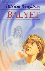 Balyet by Patricia Wrightson