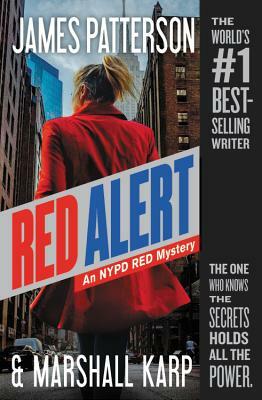 Red Alert: An NYPD Red Mystery by Marshall Karp, James Patterson