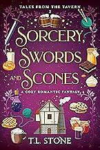 Sorcery, Swords & Scones by T.L. Stone