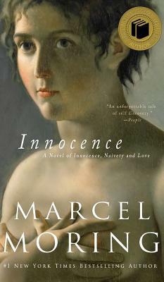 Innocence: A Novel of Innocence, Naivety and Love by Marcel Moring