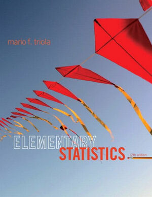 Elementary Statistics with MyStatLab & eText Access Code by Mario F. Triola