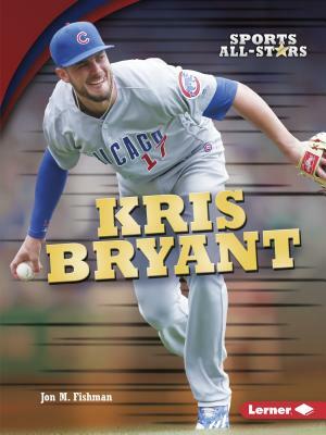 Kris Bryant by Jon M. Fishman