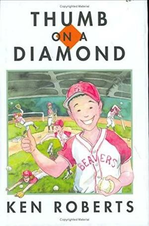 Thumb on a Diamond by Leanne Franson, Ken Roberts