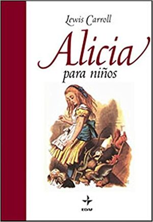 Alicia para niños by Lewis Carroll