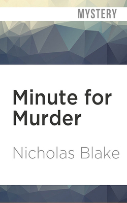 Minute for Murder by Nicholas Blake
