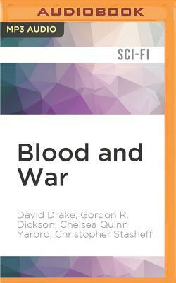 Blood and War by Gordon R. Dickson, Chelsea Yarbro, David Drake