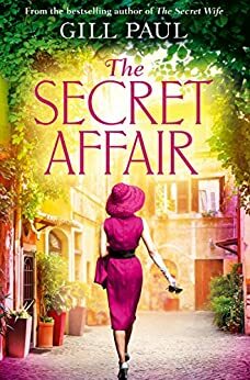 The Secret Affair by Gill Paul