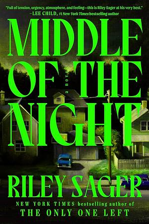 Middle Of the Night  by Riley Sager