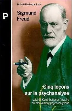 Sur la psychanalyse - Cinq leçons by Hélène Vuillermet, Sigmund Freud, Fernand Cambon