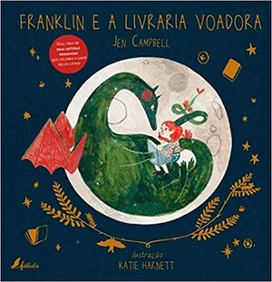 Franklin e a Livraria Voadora by Jen Campbell