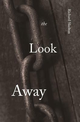 The Look Away by Richard Skelton