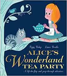 Alice's Wonderland Tea Party by Poppy Bishop