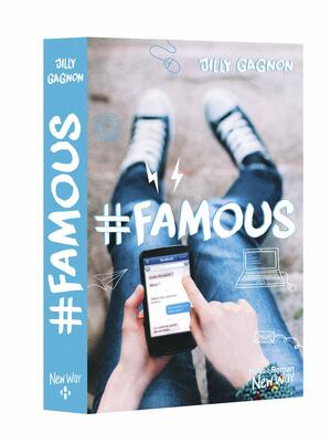 #Famous by Jilly Gagnon
