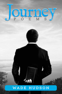 Journey: Poems by Wade Hudson