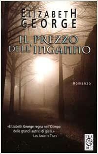 Il prezzo dell'inganno by Elizabeth George