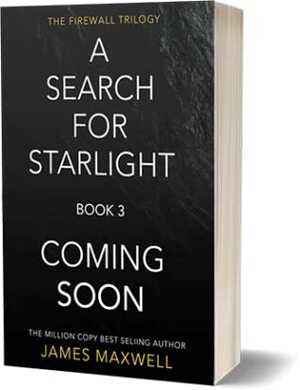 A Search for Starlight by James Maxwell