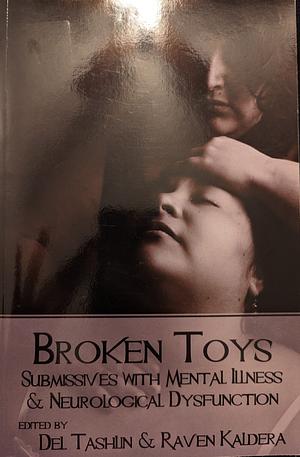 Broken Toys by Raven Kaldera, Del Tashlin