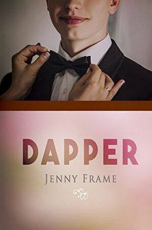 Dapper by Jenny Frame