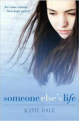 Someone Else's Life by Katie Dale