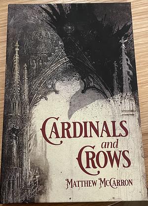 Cardinals and Crows by Matthew McCarron