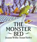The Monster Bed by Jeanne Willis, Susan Varley