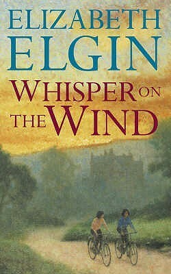 Whisper on the Wind by Elizabeth Elgin