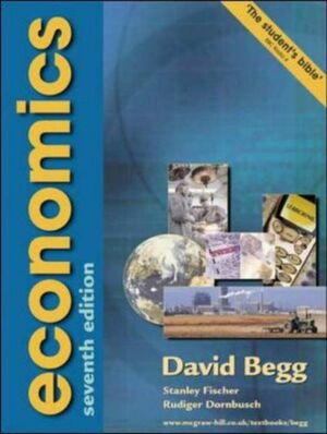 Economics by Stanley Fischer, Rudiger Dornbusch, David K.H. Begg