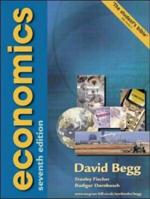 Economics by David K.H. Begg, Rudiger Dornbusch, Stanley Fischer