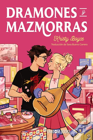 Dramones y mazmorras by Kristy Boyce