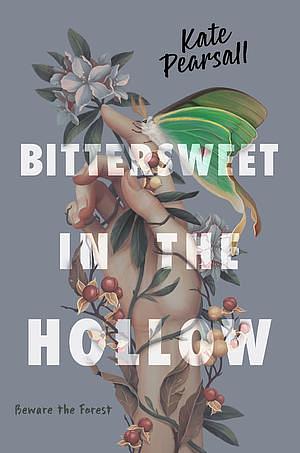 Bittersweet in the Hollow by Kate Pearsall