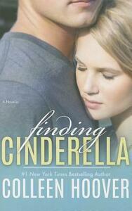 Finding Cinderella by Colleen Hoover