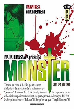 Monster, Chapitre 03 : 511 Kinderheim by Naoki Urasawa